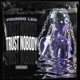 Trust Nobody Single