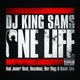 One Life feat Junior Reid Nessbeal Don Bigg Salah Edin Single