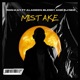 Mistake feat Aladeen Dj Neo Blessy Single