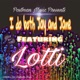 I Do Both Jay and Jane feat Lotti Single