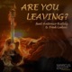 Are You Leaving feat Antonio Rullez Fred Leduc Original Club Mix Single