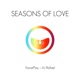 Seasons of Love feat AJ Rafael Single