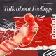 Talk About Feelings Single