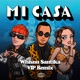 Mi Casa Whisnu Santika VIP Remix Single