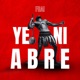 Yeni Abre Single