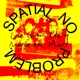 Spatial No Problem