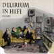 Delirium In Hifi