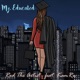 Mz Educated feat Kam Ru Single