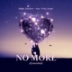 No More Extended feat Polly Angel Single