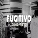 Fugitivo Single