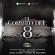 El Corrido del Ocho Epoca Pesada feat Jorge Gamboa Leonel El Ranchero Single