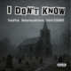 I Don t Know feat TwoPick 3rd Degree Single