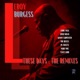 These Days The Remixes