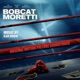 Bobcat Moretti Original Motion Picture Soundtrack