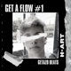 Get a flow 1 feat H Art Single