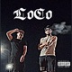 LOCO feat Freddy Dream Single
