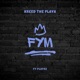 FYM feat PlayX2 Single