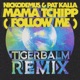 Mama Tchipp Follow Me Tigerbalm Remix Single