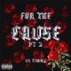 For the Cause Pt 2 Single