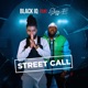 Street Call feat Slizzy E Single