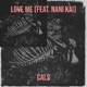 Love Me Single feat Nani Kai Single