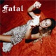 Fatal Single
