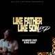 Like Father Like Son EP