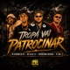 Tropa Vai Patrocinar Single