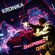 SHATTERED CITY Single