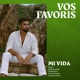 Mi vida Vos favoris EP