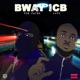 BWAY ICB feat Fatz Single