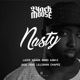 Nasty feat Lazee Näääk Nimo Lilleman Chapee Sam E Jaqe Denz Single