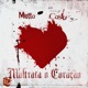 Maltrata o Coração Single