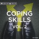 Coping Skills Vol 2