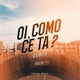 Oi Como ce Tá feat Vulgo FK Remix Single