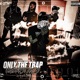 Only the Trap Understands