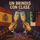 Un Brindis Con Clase feat Don Aitor Single