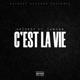 C est La Vie Single