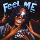 Feel Me Rare Mix Single