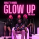 Glow Up feat TherealKeesh Single