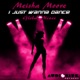 I Just Wanna Dance Global Mixes Remixes