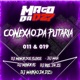 CONEXÃO DA PUTARIA 011 019 feat DJ BIEL DA ZS DJ Maia Single