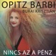 Nincs Az A Pénz feat Burai Single