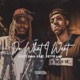 Do What I Want feat Fetty Wap Single