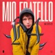 Mio fratello Single