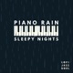 Piano Rain Sleepy Night Single