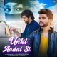 Unki Aadat Si feat Anuj Saini Seeta Jaiswal Single