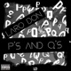 Ps and Qs Single