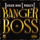BANGERBOSS feat Banger Boss Single