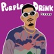 Purple Drink Single